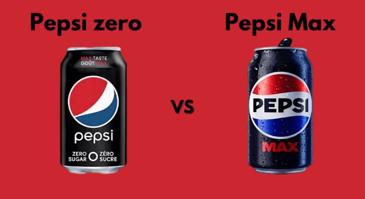 Pepsi Zero vs Pepsi Max: What’s the Difference?