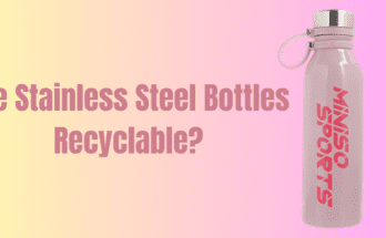 Are Stainless Steel Bottles Recyclable?