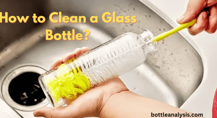 how a clean a glass bottle?